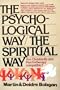 The Psychological Way: The Spiritual Way