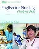 English for Nursing, Academic Skills (Michigan Series in English for Academic & Professional Purposes)