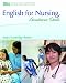 English for Nursing, Academic Skills (Michigan Series in English for Academic & Professional Purposes)