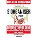 S'organiser pour R�ussir : Getting Things Done (m�thode GTD)