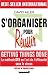 Livres : S'organiser pour Réussir : Getting Things Done (méthode GTD)