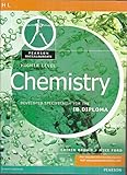 Higher Level Chemistry (Pearson Baccalaureate: Developed Specifically for the IB Diploma)