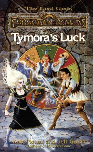 Tymora's Luck: Forgotten Realms: 3 (Lost Gods)