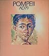 Pompeii AD 79 ... [held at] Royal Academy of Arts, Piccadilly, London 20 November 1976-27 February 1977