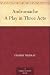 Andromache A Play in Three Acts