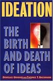 Ideation: The Birth and Death of Ideas
