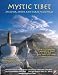 Mystic Tibet: An Outer, Inner and Secret Pilgrimage
