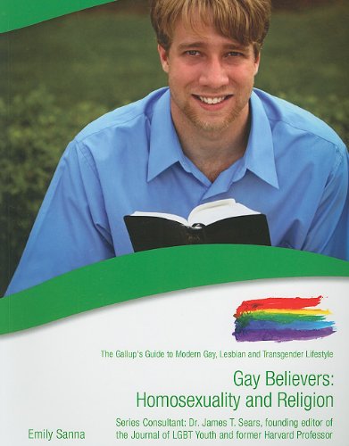 Mason Crest Publishers Gay Believers: Homosexuality and Religion (Gallup's Guide to Modern Gay, Lesbian and Transgender Lifestyle)