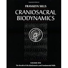 Craniosacral Biodynamics: 1