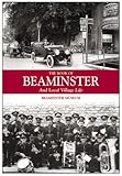 The book of Beaminster and local village life