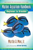 Marine Aquarium Handbook: Beginner to Breeder