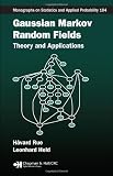 Gaussian Markov Random Fields: Theory and Applications (Chapman and Hall CRC Monographs on Statistics and Applied Probability)