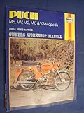 Puch MS, MV, M2, M3 and VS mopeds owners workshop manual