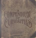 A Compendium of Curiosities