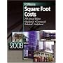 RSMeans Square Foot Costs 2008