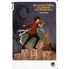 Servais des collines - Un aventurier de la Renaissance