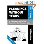 Pleadings Without Tears: A Guide to Legal Drafting Under the Civil Procedure Rules