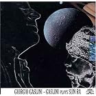 Gaslini Plays Sun Ra by Giorgio Gaslini