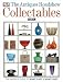 The "Antiques Roadshow" Book of Collectables: What's Hot, What's Not and How to Create a Collectables Collection (Dk Art & Collectables)