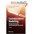 Suchmaschinen-Marketing: Konzepte, Umsetzung und Controlling f�r SEO und SEM