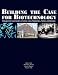 Image of Building the Case for Biotechnology: Management Case Studies in Science, Laws, Regulations, Politics, and Business