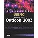 Special Edition Using Microsoft Office Outlook 2003
