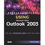 Special Edition Using Microsoft Office Outlook 2003 (Special Edition Using)