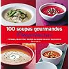 100 soupes gourmandes Weight Watchers