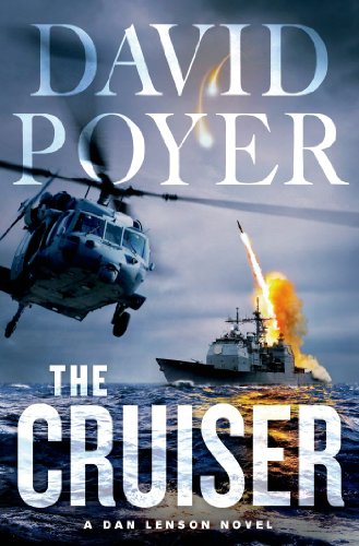 The Cruiser: A Dan Lenson Novel (Dan Lenson Novels Book 14)