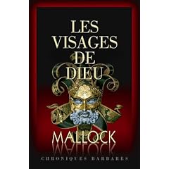 Chroniques barbares, Tome 2 : Les visages de Dieu