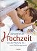 Die perfekte Hochzeit - Von der Planung bis zum Festprogramm / Mit Hochzeits-Druckstudio auf CD-ROM bei amazon kaufen