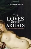 The loves of the artists : art and passion in the Renaissance
