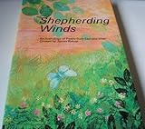Shepherding winds : an anthology of poetry from East and West