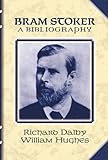 Bram Stoker : a bibliography