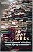 Search : So Many Books: Reading and Publishing in an Age of Abundance
