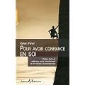 Pour avoir confiance en soi