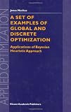 A Set of Examples of Global and Discrete Optimization: Applications of Bayesian Heuristic Approach (Applied Optimization)