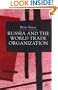 Russia and the World Trade Organization