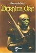 Le Dernier Orc