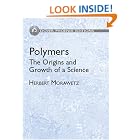 Polymers: The Origin and Growth of a Science (Dover Phoenix Editions) (Dover Phoneix... by  Herbert Morawetz