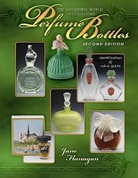 The Wonderful World of Collecting Perfume Bottles: Identification & Value Guide (Wonderful World of Collecting Perfume Bottles)