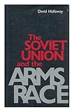 The Soviet Union and the arms race
