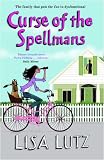 Curse of the Spellmans: A Novel