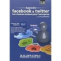 Apprendre Facebook & Twitter Les r�seaux sociaux pour l'entreprise (J�r�my Benmoussa)