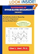 Handbook of Inter-Rater Reliability (3rd Edition): The Definitive Guide to Measuring the Extent of Agreement Among Multiple Raters.