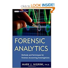 Forensic Analytics: Methods and Techniques for Forensic Accounting Investigations (Wiley Corporate F&A)