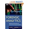 Forensic Analytics: Methods and Techniques for Forensic Accounting Investigations