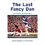 The Last Fancy Dan: The Duncan McKenzie Story