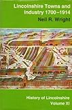Lincolnshire towns and industry 1700-1914