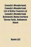 Canada's Wonderland: Canada's Wonderland, List of Roller Coasters at Canada's Wonderland, Behemoth, Hanna-Barbera Theme Parks, Halloween Ha-